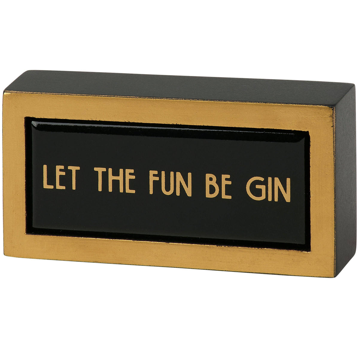 Let The Fun Be Gin Box Sign Mini